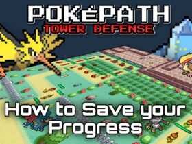 How to Save Your Progress in PokePath TD (All Versions)