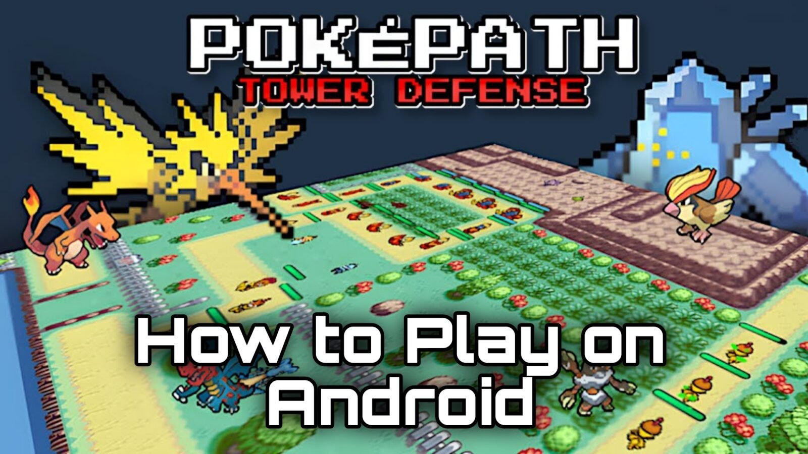 PokePath TD Android