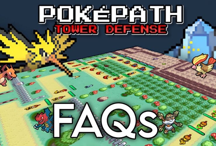 PokePath TD FAQs