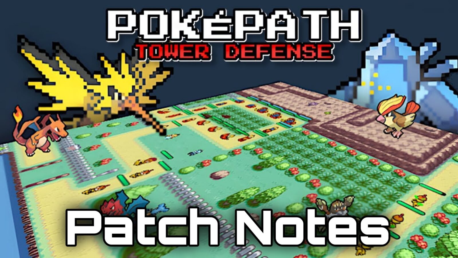 PokePath TD Patch Notes